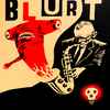 Blurt - Cut It! + Hat / Giant Lizards On High + Fresh Meat For Martyrs