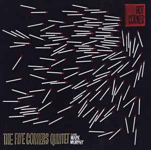 The Five Corners Quintet - Hot Corner