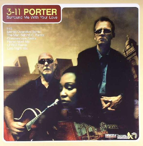 3-11 Porter – Surround Me With Your Love (2005, CD) - Discogs