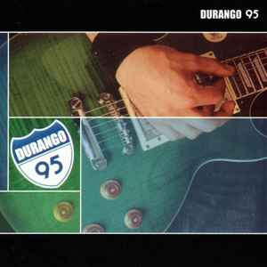 Durango-95 music | Discogs