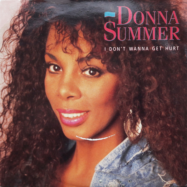 télécharger l'album Download Donna Summer - I Dont Wanna Get Hurt album