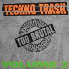 Various - Techno Trash Volume 2