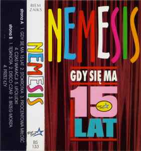 Nemesis (75) - Gdy Się Ma 15 Lat album cover