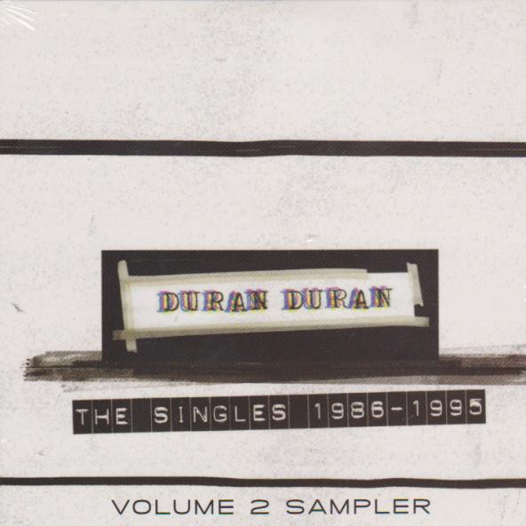 Duran Duran – The Singles 1986-1995 (Volume 2 Sampler) (2004, CDr 