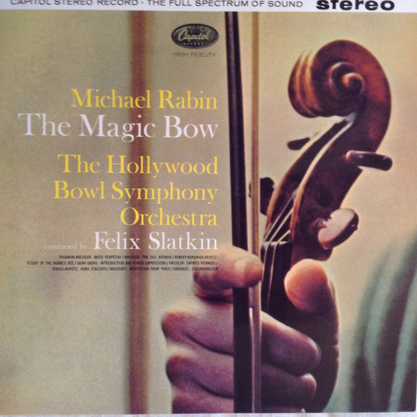 Michael Rabin, The Hollywood Bowl Symphony Orchestra Conducted By