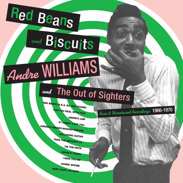 Andre Williams And The Out Of Sighters – Red Beans And Biscuits