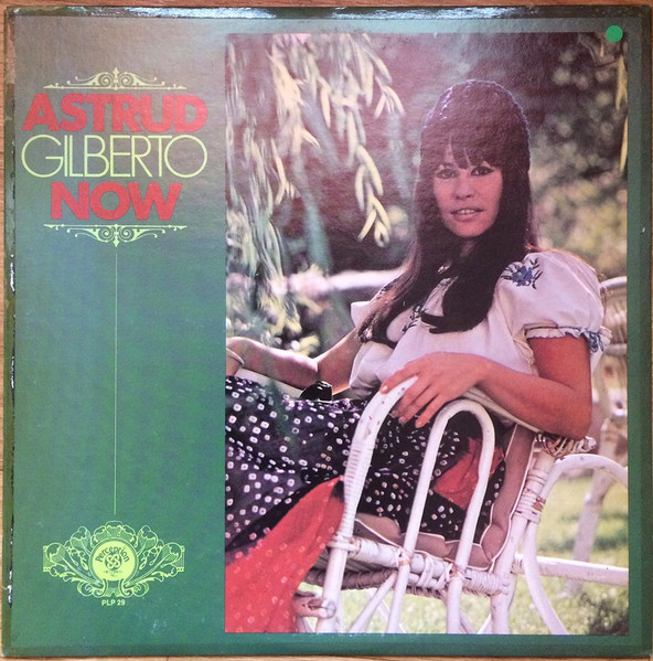 Astrud Gilberto – Now (Vinyl) - Discogs