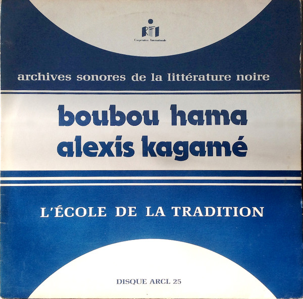 ladda ner album Boubou Hama, Alexis Kagamé - LEcole De La Tradition