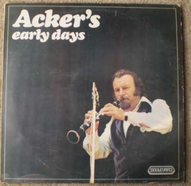 télécharger l'album Acker Bilk With Johnny Bastable's Chosen Seven Bob Wallis & His Storyville Jazzmen - Ackers Early Days
