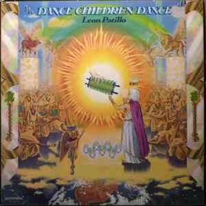 Leon Patillo - Dance Children Dance album cover