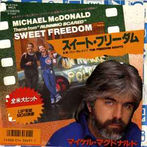 Michael McDonald – Sweet Freedom (1986, Vinyl) - Discogs