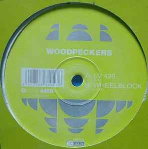 Woodpeckers - LV 426 / Wheelblock album cover