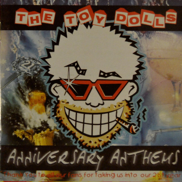 The Toy Dolls – Anniversary Anthems (2000, CD) - Discogs