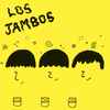 Los Jambos - Chicos Formales