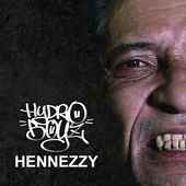 Hydroboyz - Hennezzy album cover