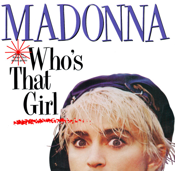 Madonna - Who's That Girl | Releases | Discogs