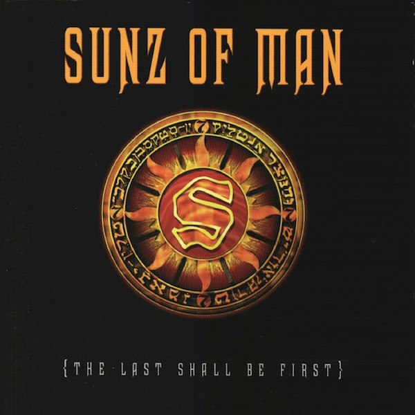 Sunz Of Man – The Last Shall Be First (1998, CD) - Discogs