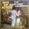The Les Reed Orchestra* - Man Of Action