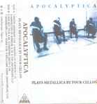 Cover of Plays Metallica By Four Cellos, 2001, Cassette