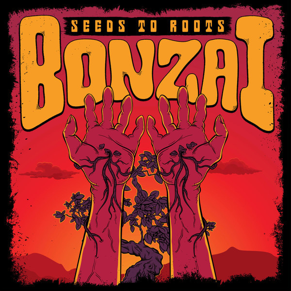 ladda ner album Bonzai - Seeds To Roots