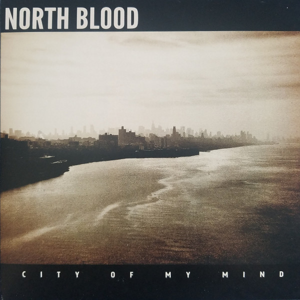 Album herunterladen North Blood - City Of My Mind
