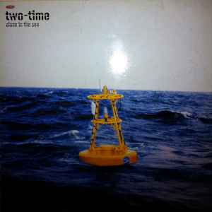 Alone In The Sea - Two-Time