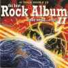Various - The Best Rock Album In The World... Ever! II