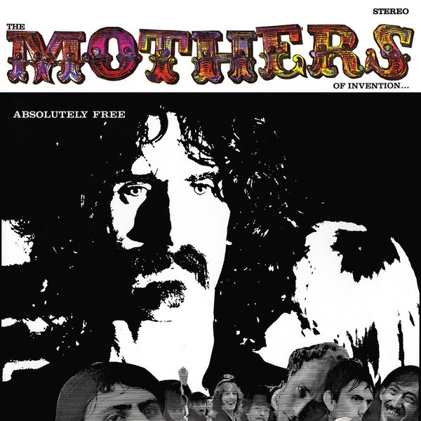 The Mothers Of Invention – Absolutely Free (2017, Vinyl) - Discogs