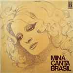 Mina – Mina Canta O Brasil - 1970 - LP Vinile. - Musica e Film In vendita a  Salerno