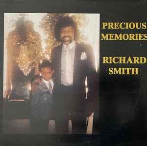 Precious Memories - Richard Smith
