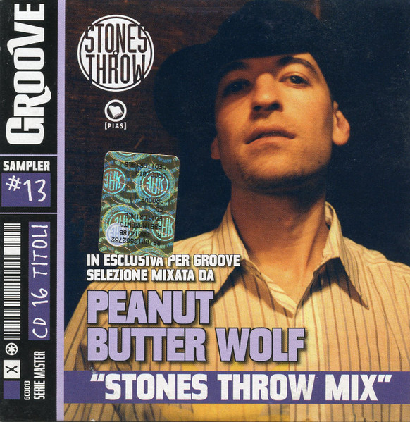 Peanut Butter Wolf - Stones Throw Mix | Releases | Discogs