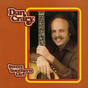 Dan Crary - Sweet Southern Girl