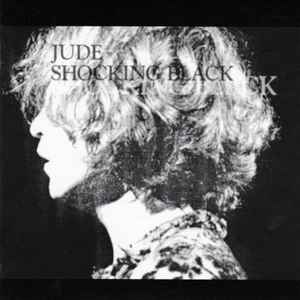 Jude – Shocking Black (2006, CD) - Discogs