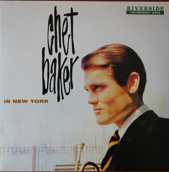 Chet Baker - Chet Baker In New York | Releases | Discogs