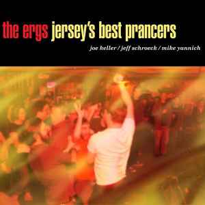 The Ergs! - Jersey's Best Prancers album cover