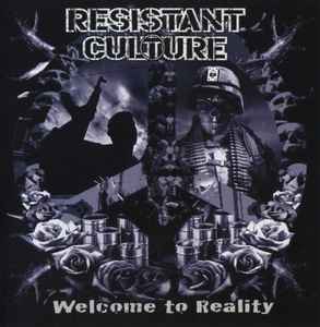 Resistant Culture - Welcome To Reality album cover