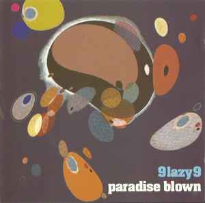 9 Lazy 9 - Paradise Blown album cover