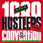 1989 Hustlers Convention Live (1989, Vinyl) - Discogs