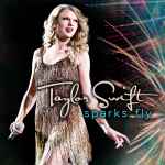 Sparks Fly / Taylor Swift