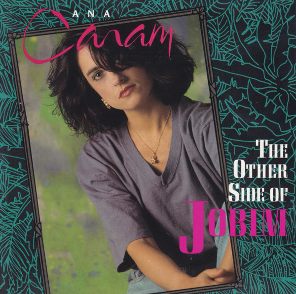 Ana Caram – The Other Side Of Jobim (CD) - Discogs