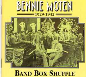 Bennie Moten - 1929-1932 · Band Box Shuffle album cover