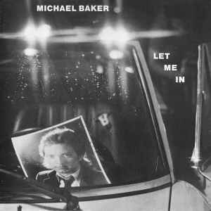 Michael Baker (15) - Let Me In album cover