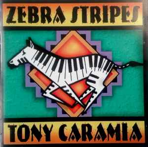 Tony Caramia - Zebra Stripes album cover