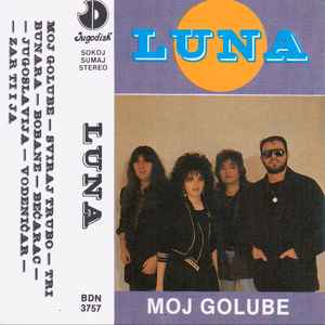 Luna – Moj Golube (1990, Cassette) - Discogs