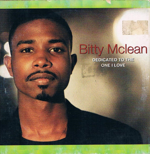 Bitty Mclean – Dedicated To The One I Love , CD   Discogs