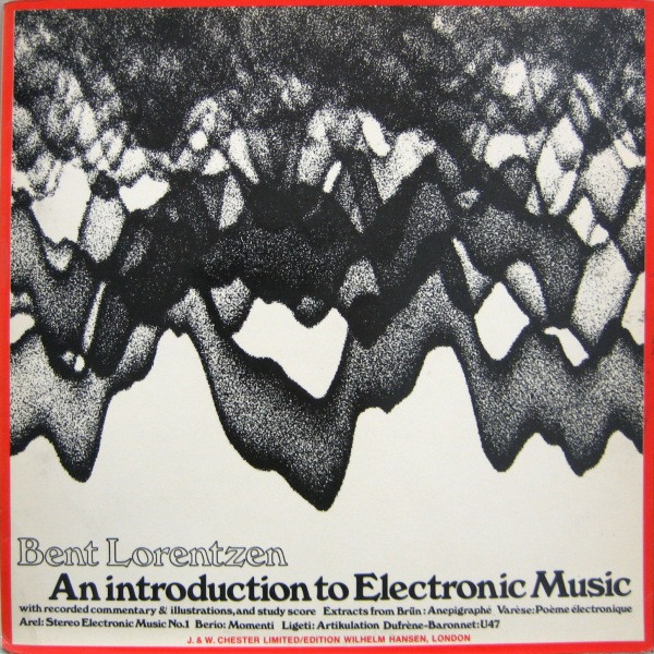 lataa albumi Bent Lorentzen - An Introduction To Electronic Music