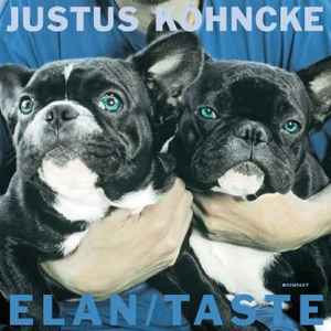 Elan / Taste - Justus Köhncke