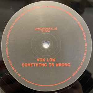 Vox Low - Something Is Wrong album cover