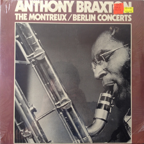 Anthony Braxton - The Montreux / Berlin Concerts | Arista (AL 5002) - main