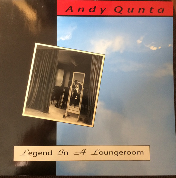 Andy Qunta – Legend In A Loungeroom (1990, Vinyl) - Discogs